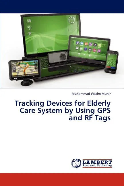 Tracking Devices for Elderly Care and Pet GPS and RF Tags